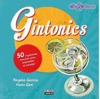 GINTONICS | 9788403513297 | GARCÍA LÓPEZ, ANGELA & GEEL, HANS | Llibreria L'Illa - Llibreria Online de Mollet - Comprar llibres online