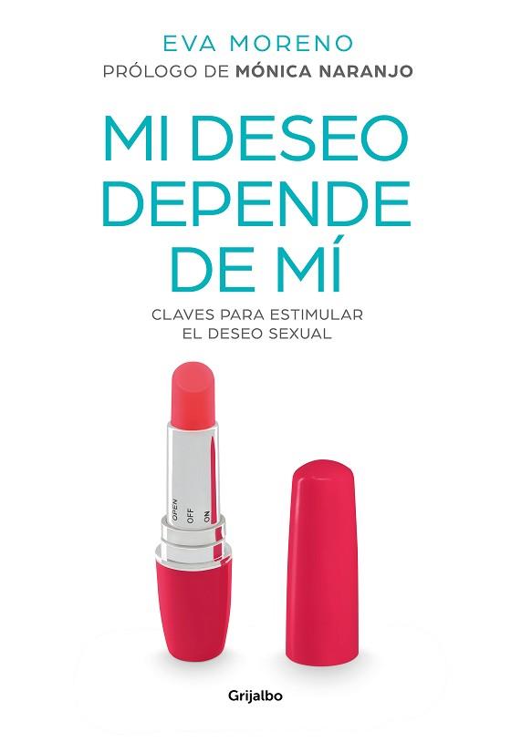 MI DESEO DEPENDE DE MÍ | 9788417338916 | MORENO, EVA | Llibreria L'Illa - Llibreria Online de Mollet - Comprar llibres online