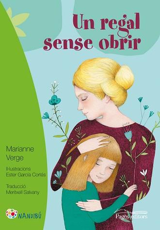 REGAL SENSE OBRIR, UN | 9788499759333 | VERGE, MARIANNE/GARCÍA CORTÉS, ESTER/SALVANY BALADA, MERITXELL