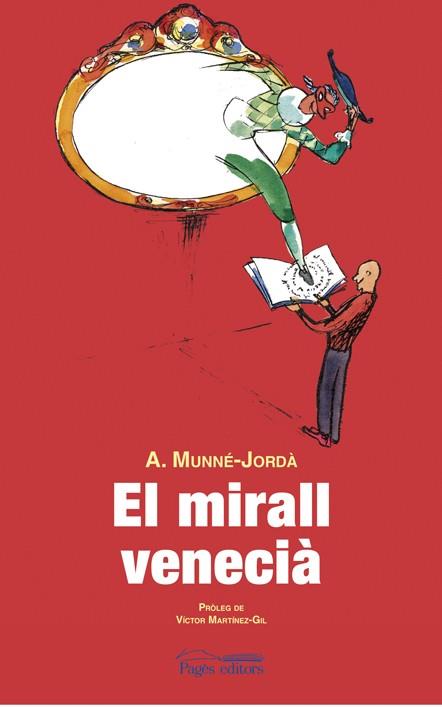 MIRALL VENECIA, EL | 9788497796460 | MUNNE-JORDA, A. | Llibreria L'Illa - Llibreria Online de Mollet - Comprar llibres online