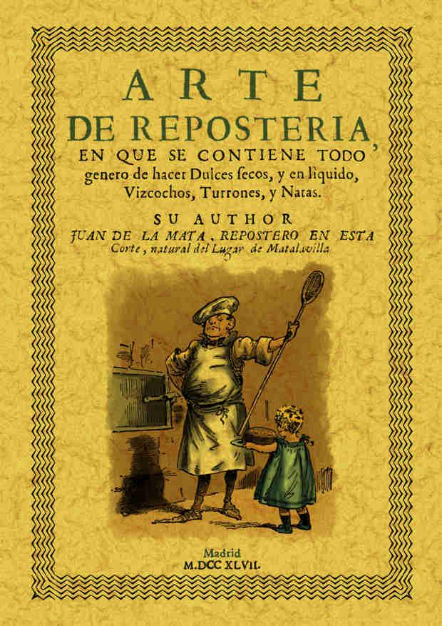 ARTE DE REPOSTERIA | 9788497610650 | MATA, JUAN DE LA | Llibreria L'Illa - Llibreria Online de Mollet - Comprar llibres online