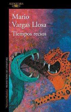 TIEMPOS RECIOS | 9788420435718 | VARGAS LLOSA, MARIO | Llibreria L'Illa - Llibreria Online de Mollet - Comprar llibres online