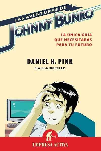AVENTURAS DE JOHNNY BUNKO, LAS | 9788492452095 | PINK, DANIEL H.