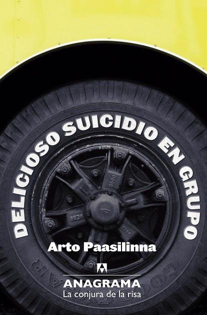 DELICIOSO SUICIDIO EN GRUPO | 9788433921055 | PAASILINNA, ARTO | Llibreria L'Illa - Llibreria Online de Mollet - Comprar llibres online