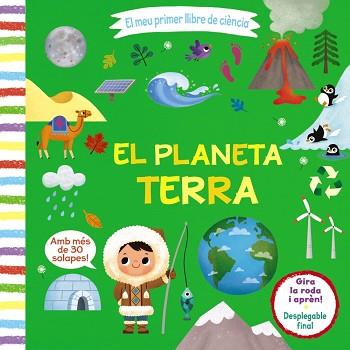 MEU PRIMER LLIBRE DE CIÈNCIA. EL PLANETA TERRA | 9788413490021 | VARIOS AUTORES | Llibreria L'Illa - Llibreria Online de Mollet - Comprar llibres online