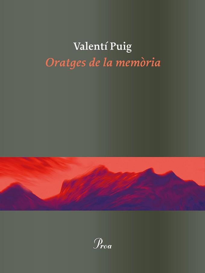 ORATGES DE LA MEMÒRIA | 9788475886862 | PUIG, VALENTÍ | Llibreria L'Illa - Llibreria Online de Mollet - Comprar llibres online