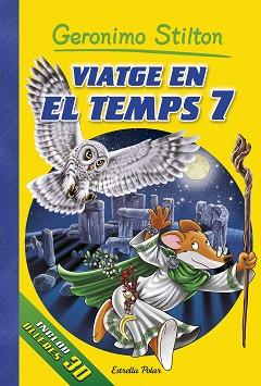 VIATGE EN EL TEMPS 7 | 9788416520473 | GERONIMO STILTON | Llibreria L'Illa - Llibreria Online de Mollet - Comprar llibres online