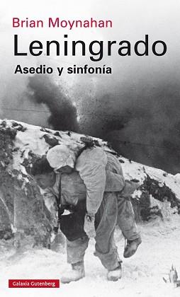 LENINGRADO | 9788416252824 | MOYNAHAN, BRIAN | Llibreria L'Illa - Llibreria Online de Mollet - Comprar llibres online