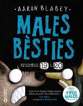MALES BÈSTIES. EPISODIS 19 I 20 | 9788448964474 | BLABEY, AARON | Llibreria L'Illa - Llibreria Online de Mollet - Comprar llibres online