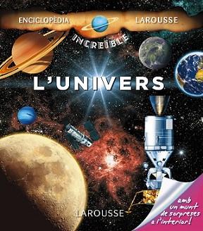 UNIVERS, L' | 9788416124473 | LAROUSSE EDITORIAL