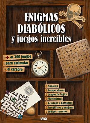 ENIGMAS DIABÓLICOS Y JUEGOS INCREÍBLES | 9788499741499 | Llibreria L'Illa - Llibreria Online de Mollet - Comprar llibres online