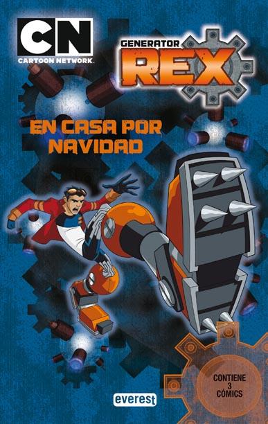 GENERATOR REX. EN CASA POR NAVIDAD. CÓMIC 1 | 9788444163918 | CARTOON NETWORK/AARON WILLIAMS/JASON BISCHOFF/KELL
