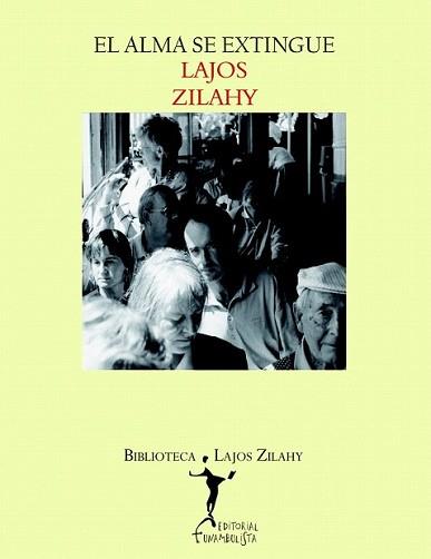 ALMA SE EXTINGUE, EL | 9788496601925 | ZILAHY, LAJOS | Llibreria L'Illa - Llibreria Online de Mollet - Comprar llibres online