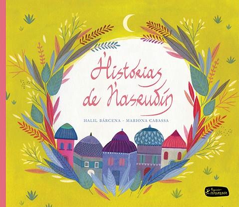 HISTORIAS DE NASRUDÍN | 9788415518198 | BARCENA, HALIL / MARIONA CABASSA