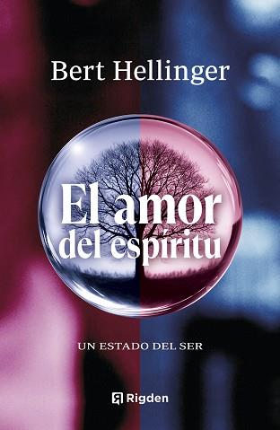 AMOR DEL ESPÍRITU, EL | 9788494998454 | HELLINGER, BERT | Llibreria L'Illa - Llibreria Online de Mollet - Comprar llibres online