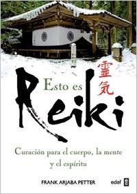 ESTO ES REIKI | 9788441428041 | PETTER, FRANK ARJAVA | Llibreria L'Illa - Llibreria Online de Mollet - Comprar llibres online