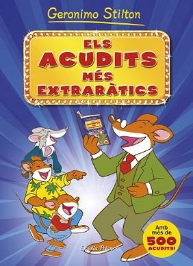 ACUDITS MÉS EXTRARÀTICS, ELS | 9788490573495 | GERONIMO STILTON | Llibreria L'Illa - Llibreria Online de Mollet - Comprar llibres online