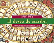 DESEO DE ESCRIBIR, EL | 9788476814215 | MORENO, VICTOR | Llibreria L'Illa - Llibreria Online de Mollet - Comprar llibres online