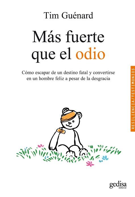 MAS FUERTE QUE EL ODIO | 9788497841740 | GUENARD, TIM | Llibreria L'Illa - Llibreria Online de Mollet - Comprar llibres online