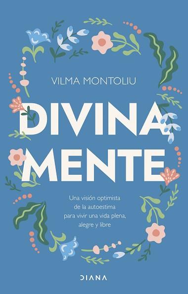 DIVINA MENTE | 9788411191418 | MONTOLIU ESTEBAN, VILMA | Llibreria L'Illa - Llibreria Online de Mollet - Comprar llibres online