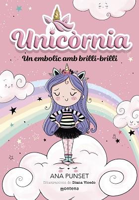 UNICÒRNIA 1 - UN EMBOLIC AMB BRILLI-BRILLI | 9788419421159 | PUNSET, ANA | Llibreria L'Illa - Llibreria Online de Mollet - Comprar llibres online