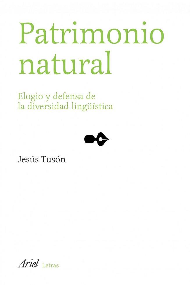 PATRIMONIO NATURAL. ELOGIO Y DEFENSA DE LA DIVERSI | 9788434482784 | TUSON, JESUS | Llibreria L'Illa - Llibreria Online de Mollet - Comprar llibres online
