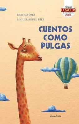 CUENTOS COMO PULGAS | 9788492608744 | OSÉS, BEATRIZ / MIGUEL ÁNGEL DÍEZ | Llibreria L'Illa - Llibreria Online de Mollet - Comprar llibres online