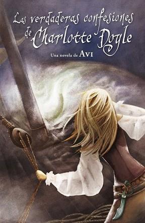 VERDADERAS CONFESIONES DE CHARLOTTE DOYLE, LAS | 9788420423425 | AVI | Llibreria L'Illa - Llibreria Online de Mollet - Comprar llibres online