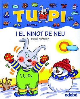 TUPI I EL NINOT DE NEU (MANUSCRITA) | 9788423687039 | ARANEGA, MERCE