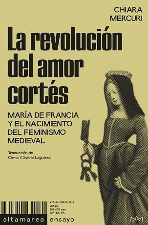 REVOLUCIÓN DEL AMOR CORTÉS, LA | 9788410435162 | MERCURI, CHIARA | Llibreria L'Illa - Llibreria Online de Mollet - Comprar llibres online