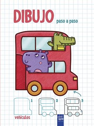 DIBUJO PASO A PASO. VEHÍCULOS | 9788408200352 | YOYO