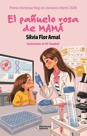 PAÑUELO ROSA DE MAMÁ, EL | 9791388080982 | FLOR, SILVIA | Llibreria L'Illa - Llibreria Online de Mollet - Comprar llibres online