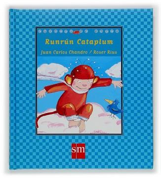 RUNRUN CATAPLUM | 9788434899896 | CHANDRO, JUAN CARLOS / ROSER RIUS | Llibreria L'Illa - Llibreria Online de Mollet - Comprar llibres online