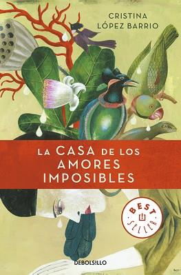 CASA DE LOS AMORES IMPOSIBLES, LA | 9788499894775 | LÓPEZ BARRIO, CRISTINA