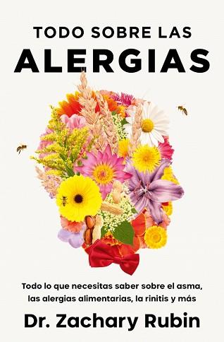 TODO SOBRE LAS ALERGIAS | 9788425373411 | RUBIN, DR. ZACHARY | Llibreria L'Illa - Llibreria Online de Mollet - Comprar llibres online