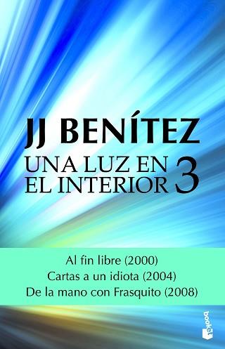 LUZ EN EL INTERIOR, UNA | 9788408182337 | BENÍTEZ, J. J.