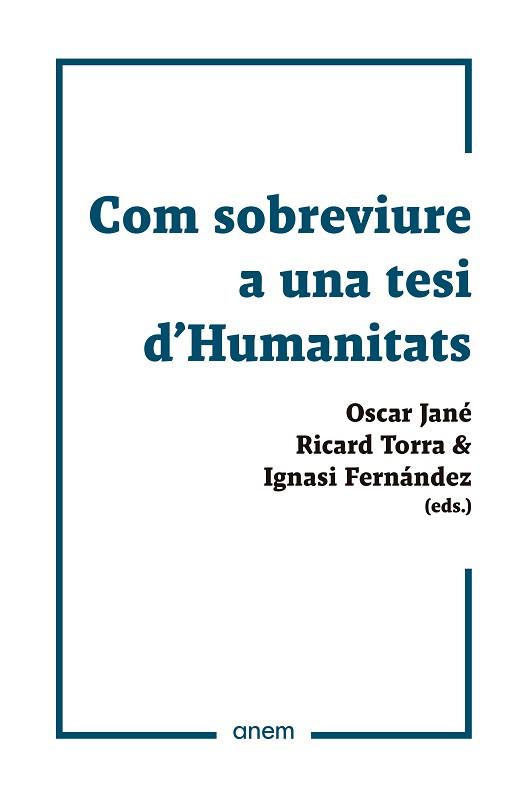 COM SOBREVIURE A UNA TESI D'HUMANITATS | 9788418865008 | VVAA