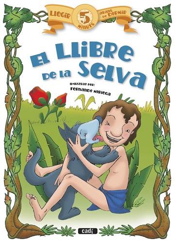 LLIBRE DE LA SELVA, EL | 9788447441037