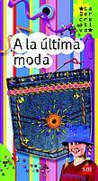 A LA ULTIMA MODA | 9788434889842 | LOPEZ DE ABECHUCO, WENDY P. ,   TR.