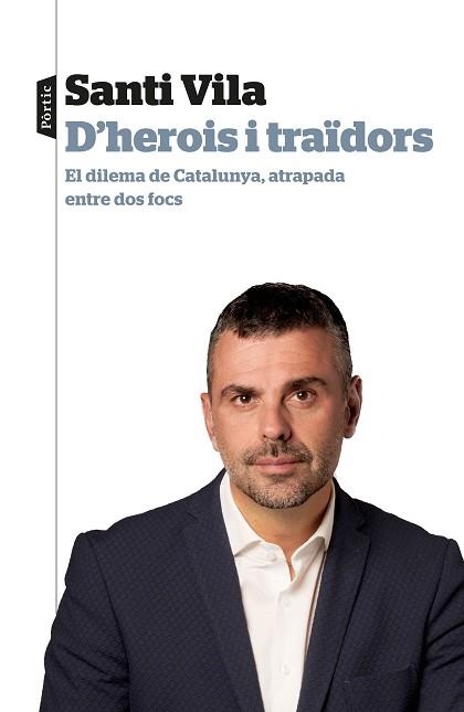 D'HEROIS I TRAÏDORS | 9788498094145 | VILA, SANTI | Llibreria L'Illa - Llibreria Online de Mollet - Comprar llibres online