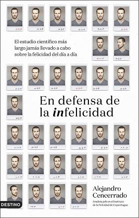 EN DEFENSA DE LA INFELICIDAD | 9788423361052 | CENCERRADO, ALEJANDRO | Llibreria L'Illa - Llibreria Online de Mollet - Comprar llibres online