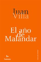 AÑO DE MALANDAR, EL | 9788499190389 | VILLA, JUAN | Llibreria L'Illa - Llibreria Online de Mollet - Comprar llibres online