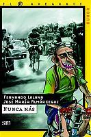 NUNCA MAS | 9788434881808 | LALANA, FERNANDO / ALMARCEGUI, JOSE MARIA