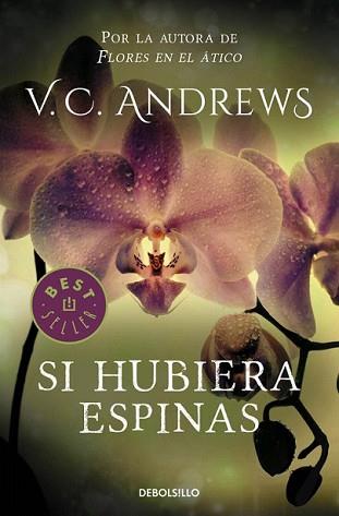 SI HUBIERA ESPINAS | 9788497596749 | ANDREWS, V.C. | Llibreria L'Illa - Llibreria Online de Mollet - Comprar llibres online