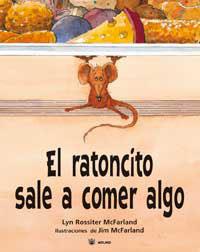 RATONCITO SALE A COMER ALGO, EL | 9788478717071 | ROSSITER MCFARLAND, LYN