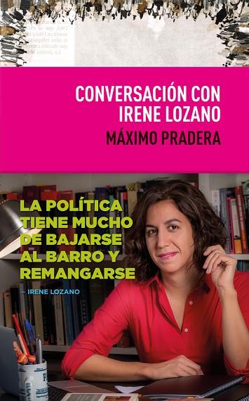 CONVERSACION CON IRENE LOZANO | 9788495157775 | PRADERA, MAXIMO/LOZANO, IRENE | Llibreria L'Illa - Llibreria Online de Mollet - Comprar llibres online