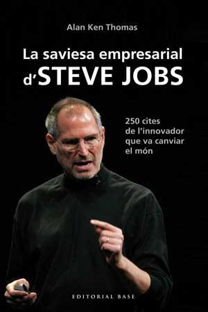 SAVIESA EMPRESARIAL D'STEVE JOBS, LA | 9788415267539 | KEN, THOMAS ALAN