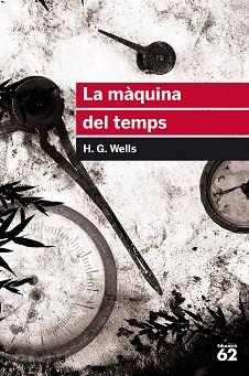 MÀQUINA DEL TEMPS, LA | 9788415954507 | WELLS, H. G. | Llibreria L'Illa - Llibreria Online de Mollet - Comprar llibres online
