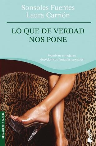 LO QUE DE VERDAD NOS PONE (NF) | 9788484605416 | FUENTES, SONSOLES / LAURA CARRIÓN