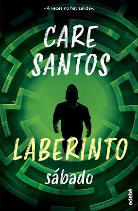 SÁBADO. SAGA LABERINTO | 9788468377926 | SANTOS, CARE | Llibreria L'Illa - Llibreria Online de Mollet - Comprar llibres online
